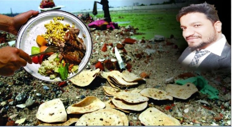 खाद्य बर्बादी पर जल्द नियंत्रण बेहद आवश्यक  