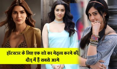 कृति सेनन, श्रद्धा कपूर, अदा शर्मा डिज़्नी+हॉटस्टार के लिए एक शो का नेतृत्व करने की दौड़ में हैं सबसे आगे 